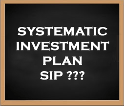 systematic investment plan (SIP)